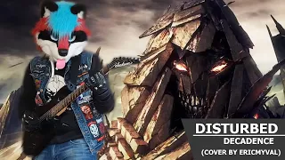 Disturbed - Decadence (Cover by EricMyval)