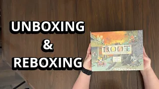 Root - Board Game Unboxing & Reboxing - What's in the Box?