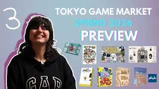 Tokyo Game Market 2026 Spring Preview | Part 3