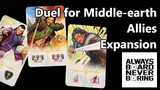 Duel for Middle Earth Allies Review | An Expansion for the Excellent Lord of the Rings Board Game