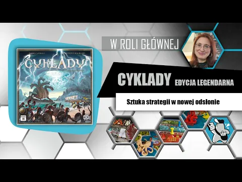 CYKLADY Edycja Legendarna - co nowego w tej edycji? | Galakta