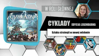 CYKLADY Edycja Legendarna - co nowego w tej edycji? | Galakta
