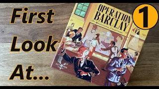 Operation Barclay | Unboxing & Overview