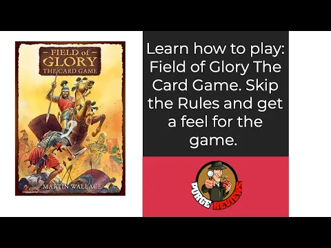Field of Glory The Card Game Learn How to Play by Purge Reviews