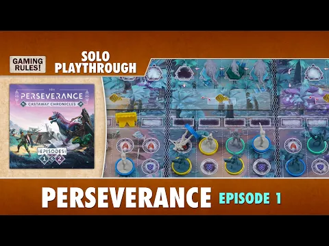 Perseverance Solo Playthrough - Episode 1