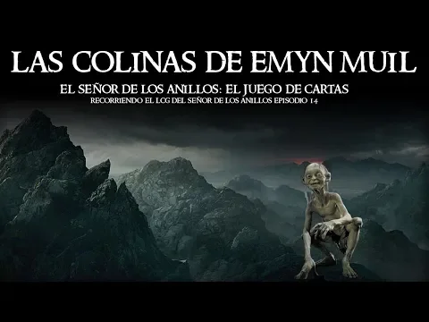14 LAS COLINAS DE EMYN MUIL