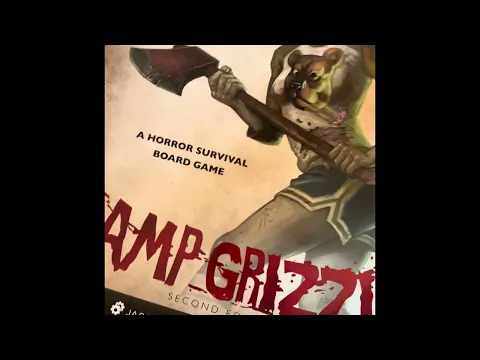 Unboxing 2nd edition of Camp Grizzly!