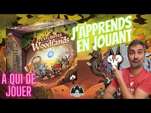 Explorers of the Woodlands - Prototype - FR - Kickstarter - J'apprends en jouant - À qui de jouer