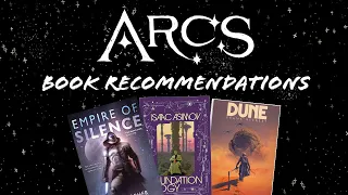 Book Recommendations for ARCS Fans