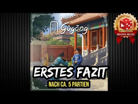 Gugong (Andreas Steding 2018) - Erstes Fazit nach ca. 5 Partien - Brettspiele im Test