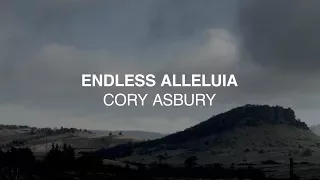 Endless Alleluia (Official Lyric Video)