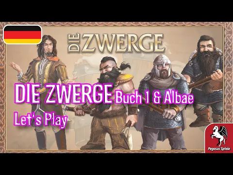 DIE ZWERGE | Let's Play | Buch 1 & Albae Erweiterung |DE| Pegasus Spiele
