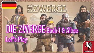 DIE ZWERGE | Let's Play | Buch 1 & Albae Erweiterung |DE| Pegasus Spiele