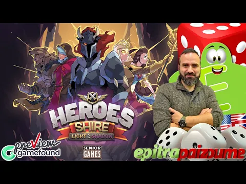 Heroes of the Shire Light & Shadow - A Preview Video (EN) by Epitrapaizoume