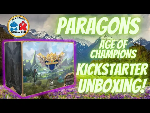Paragons Kickstarter Unboxing!