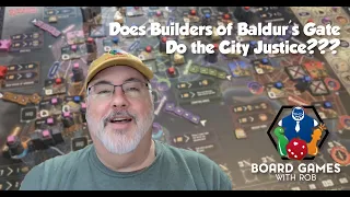 Dungeons & Dragons: Builders of Baldur's Gate Review Board Games with Rob