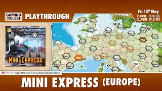 Mini Express - Solo Playthrough with the Europe map