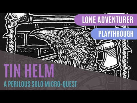 Tin Helm| Solo Game Playthrough