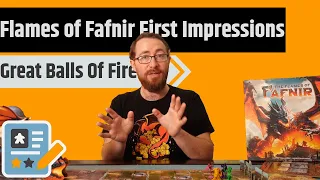 Flames of Fafnir First Impressions - That's No Fireball! It's A Giant Plastic Marble!