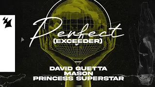 David Guetta & Mason vs Princess Superstar - Perfect (Exceeder) [Offical Lyric Video]
