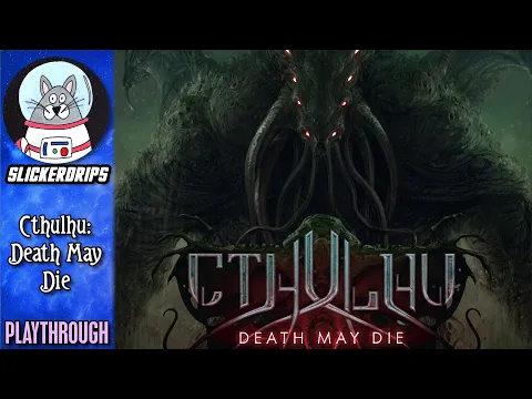 Cthulhu: Death May Die | Playthrough
