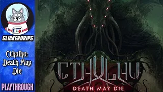 Cthulhu: Death May Die | Playthrough