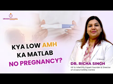 Does Low AMH Mean No Pregnancy? | Fertility Facts Explained by Dr Richa Singh