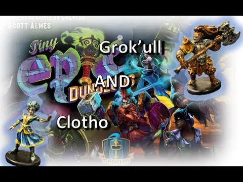 Tiny Epic Dungeon Playthrough - Grok'ull and Clotho - Base Game with Potions and Perils