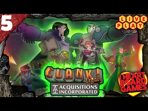 Clank! Legacy: Episode 5