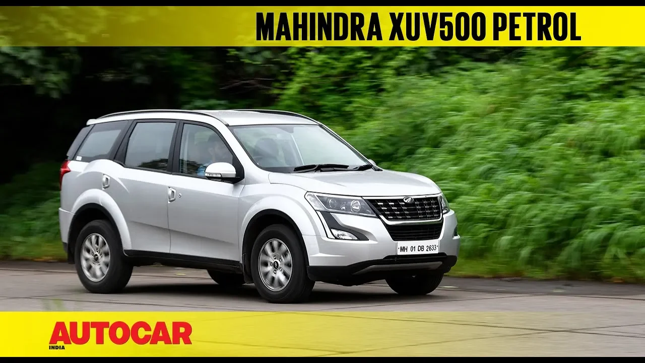 Mahindra XUV500 Petrol | First Drive Review | Autocar India