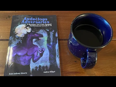 Coffee with Kilroy - Audacious Adversaries: A Bestiary for Four Against Darkness (SFFS)