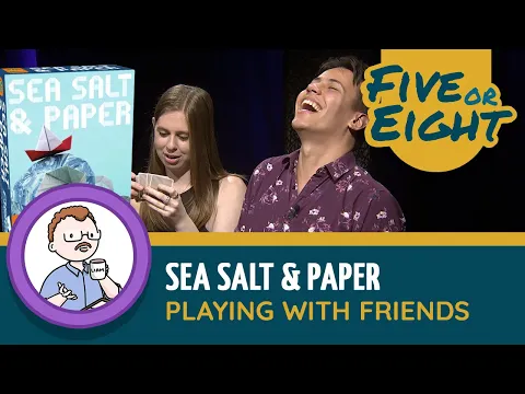 Five or Eight play Sea Salt & Paper