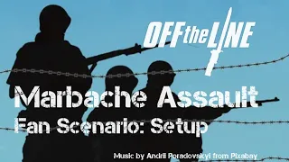 Marbache Assault – Setup