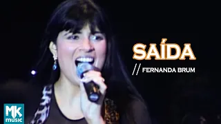 Fernanda Brum - Saída (Ao Vivo) - DVD Profetizando às Nações