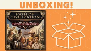 Path of Civilization - Unboxing!
