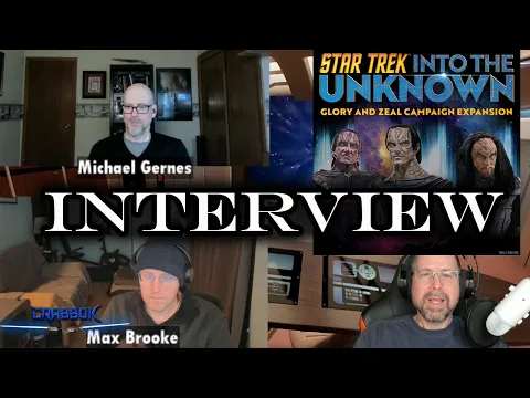 Glory and Zeal Spoilers, Star Trek Into the Unknown Interview with Max and Michael!