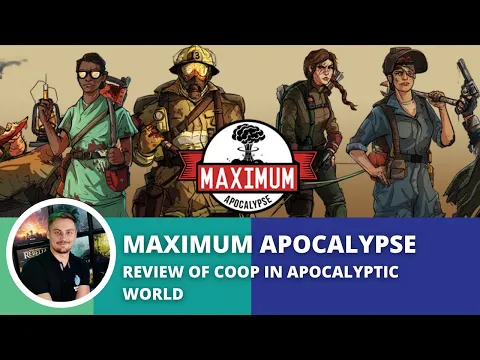 Maximum Apocalypse: Honest & Precise Review. Great coop game in apocalyptic world.