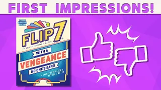 Flip 7: With A Vengeance! - Review!