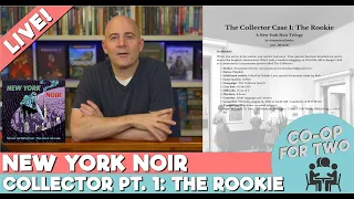 New York Noir - The Collector Part 1 - The Rookie - Live playthrough
