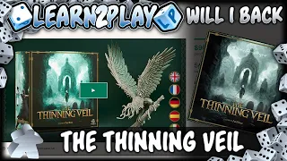 Learn to Play Presents: Will I Back The Thinning Veil on Kickstarter