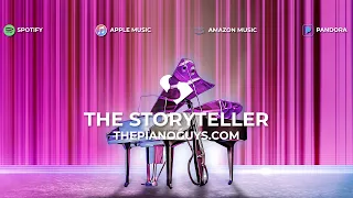 The Storyteller - Original song by The Piano Guys