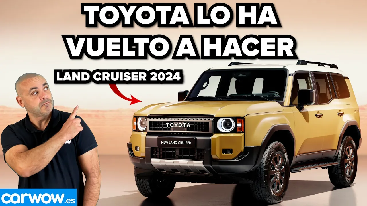 EL TOYOTA LAND CRUISER 2024 ES UN SUEÑO PARA SUS FANS: SIGUE LA SAGA