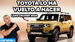 EL TOYOTA LAND CRUISER 2024 ES UN SUEÑO PARA SUS FANS: SIGUE LA SAGA