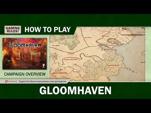 Gloomhaven - Campaign Overview