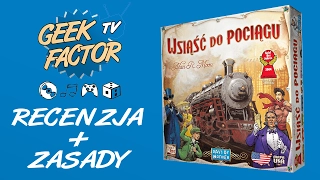 [ODC 325] Recenzja i zasady gry WSIĄŚĆ DO POCIĄGU