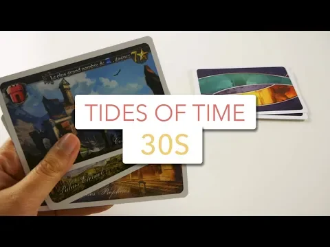 Tides of Time en 30 secondes !