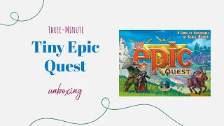 Tiny Epic Quest - 3-Minute Unboxing