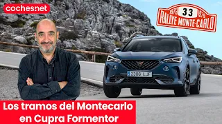 Los tramos del Rally de Montecarlo en un Cupra Formentor | Prueba / Review en español | coches.net