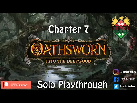 Canje Plays Oathsworn - Chapter 7