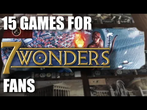 15 Board Games Like 7 Wonders | Recommended Tabletop Games similar to 7 Wonders